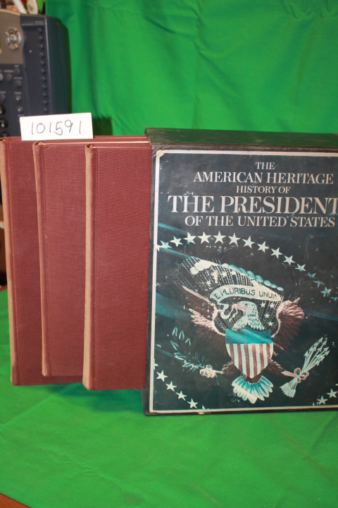 Cunliffe, Marcus: The American Heritage History of the Presidency and Pictori...