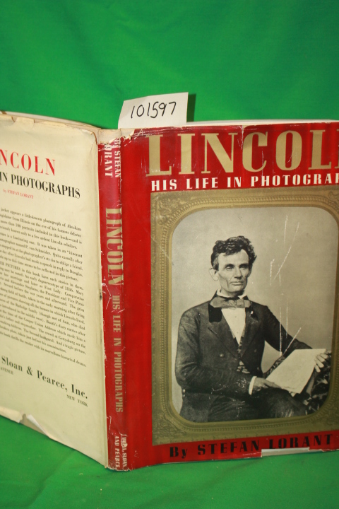 Lorant, Stefan: Lincoln His Life in Photographs