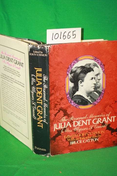 Simon, John Y.: The Personal Memoirs of Julia Dent Grant [Mrs. Ulyssses S Grant]