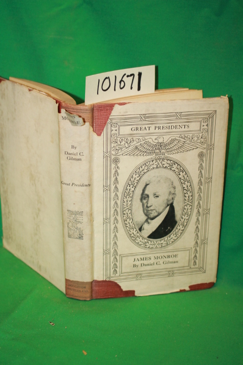 Gilman, Daniel C.: James Monroe