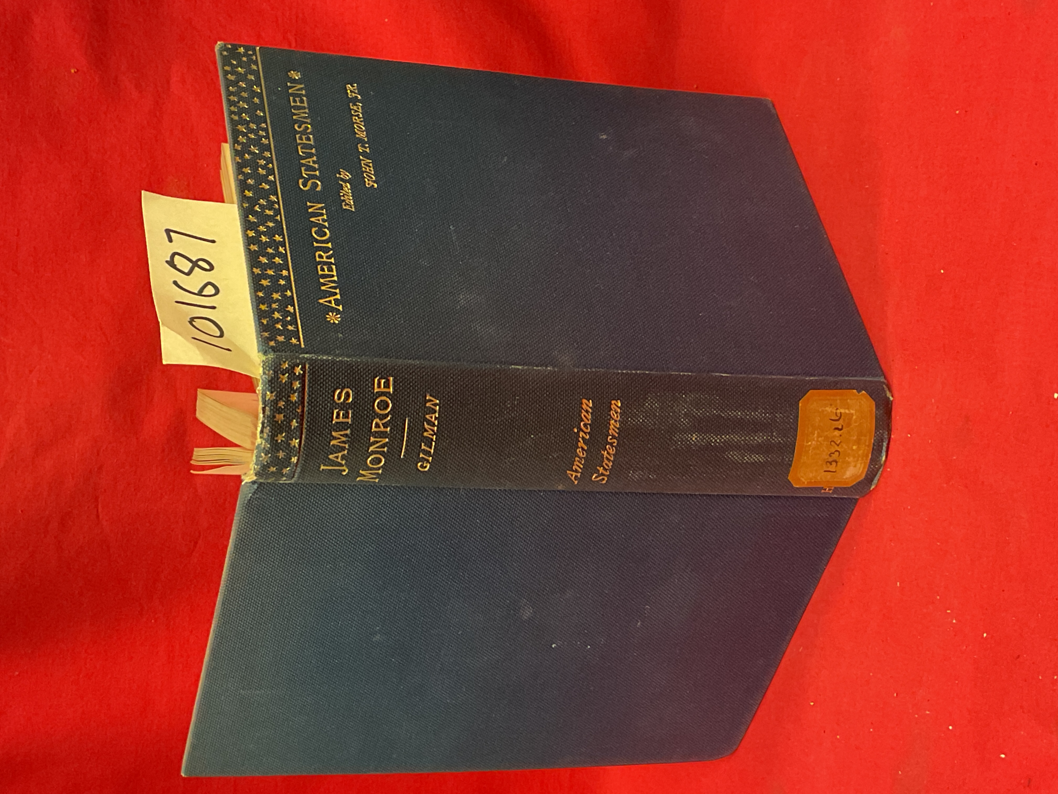 Gilman, Daniel C.: James Monroe in His Relations to the Public Service During...