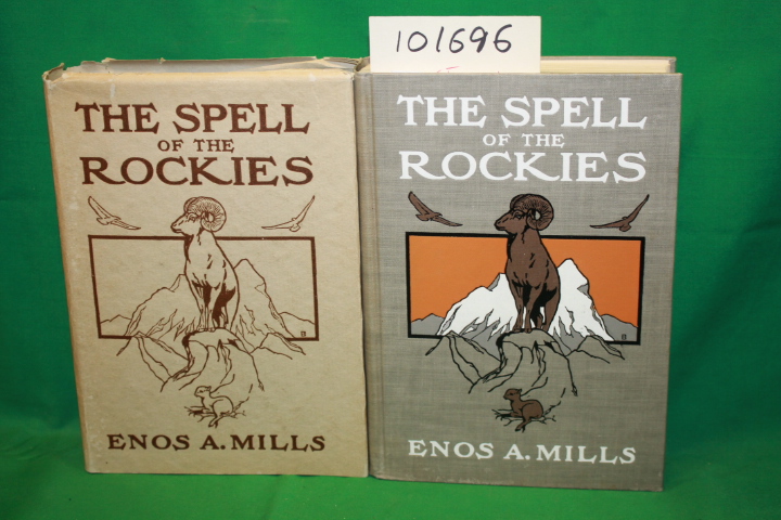 Mills, Enos A.: The Spell of the Rockies