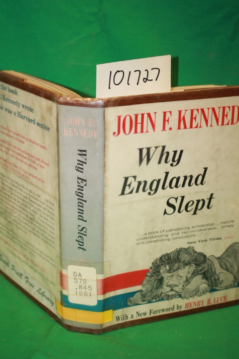 Kennedy, John F.: Why England Slept