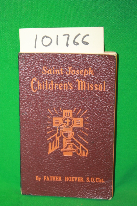 Hoever, Hugo: Saint Joseph Children Missal an Easy Way of Praying the Mass fo...