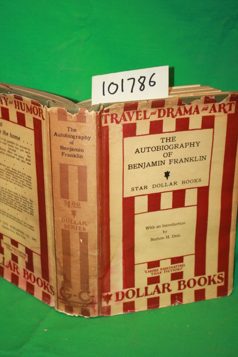 Franklin, Benjamin; Pine, Frank Woodworth: Autobiography of Benjamin Franklin