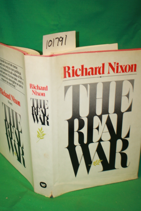 Nixon, Richard: The Real War