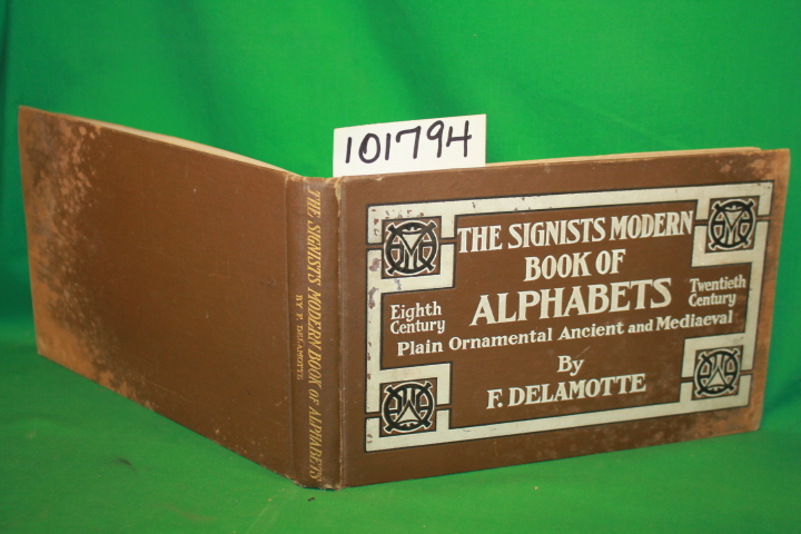 Delamotte, F.: The Signist's Book of Modern Alphabets