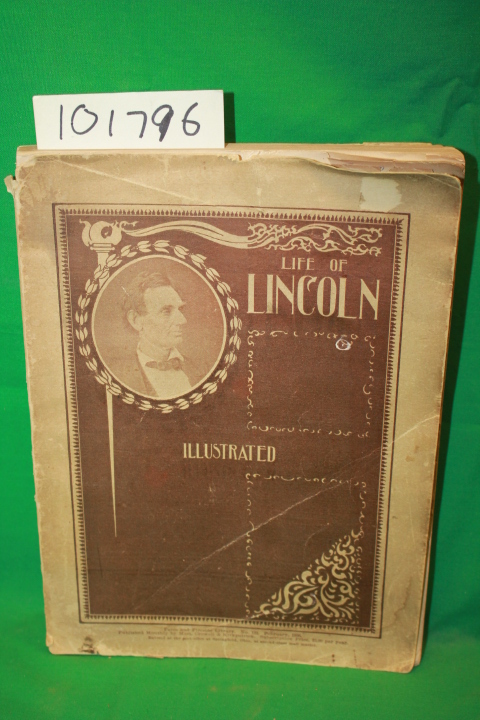 Nichols, Clifton M.: Life of Abraham Lincoln