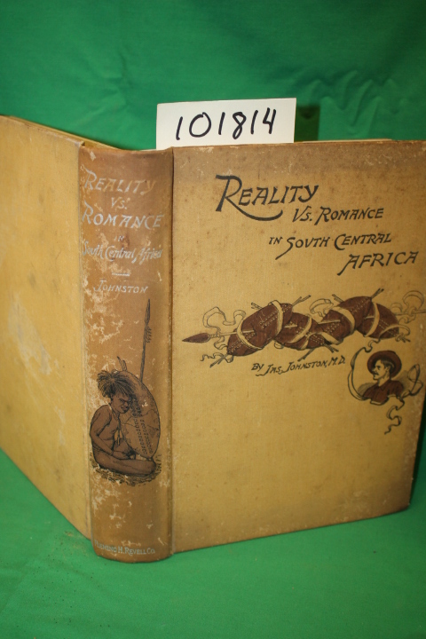 Johnston, James: Reality Versus Romance in South Central Africa