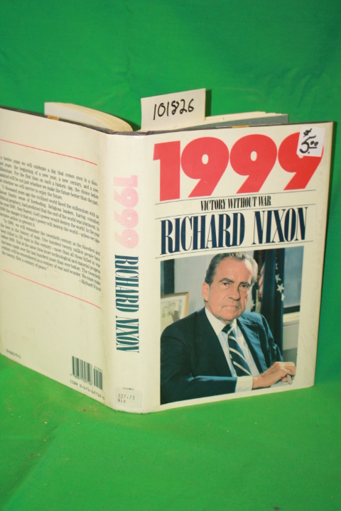 Nixon, Richard: 1999 Victory Without War