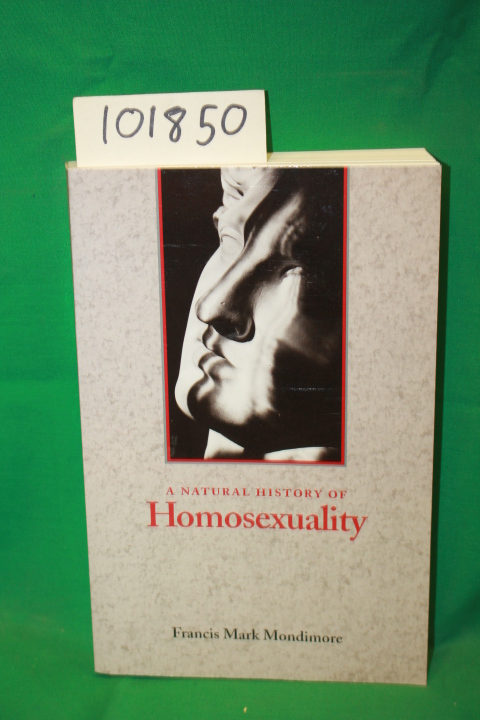 Mondimore, Francis Mark: A Natural History of Homosexuality