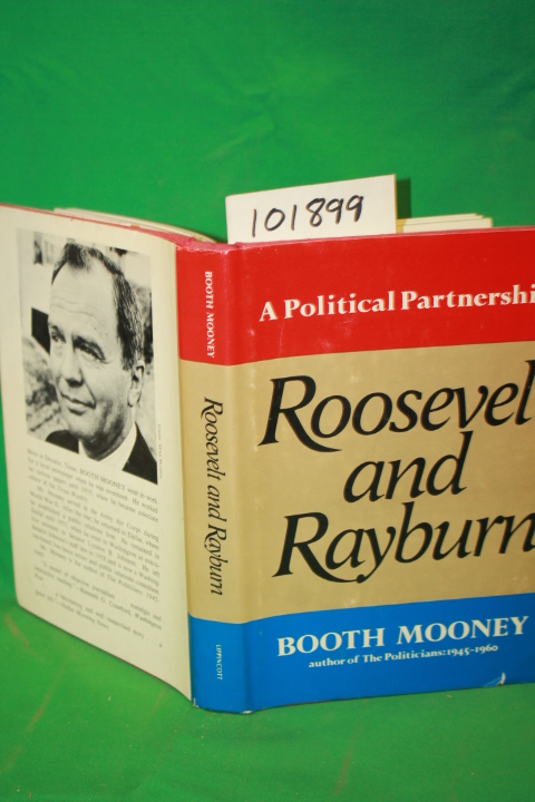 Mooney, Booth: Roosevelt and Rayburn a Political Partnership