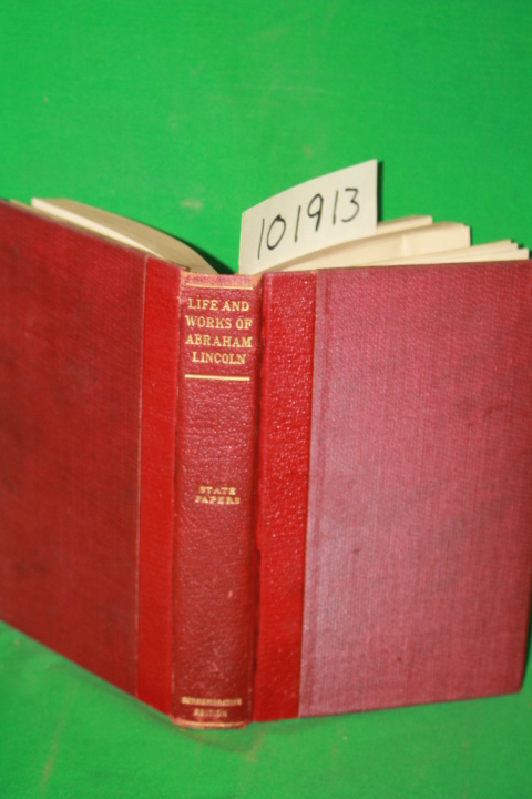 Lincoln, Abraham: State Papers 1861-1865