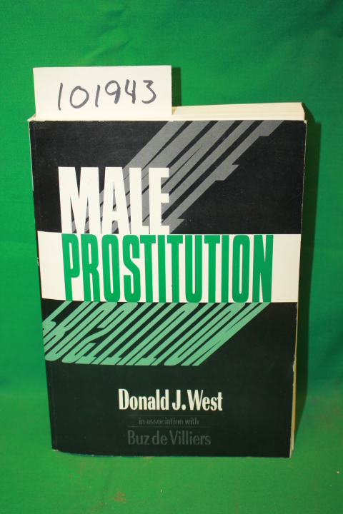 West, Donald J.; de Villiers, Buz: Male Prostitution