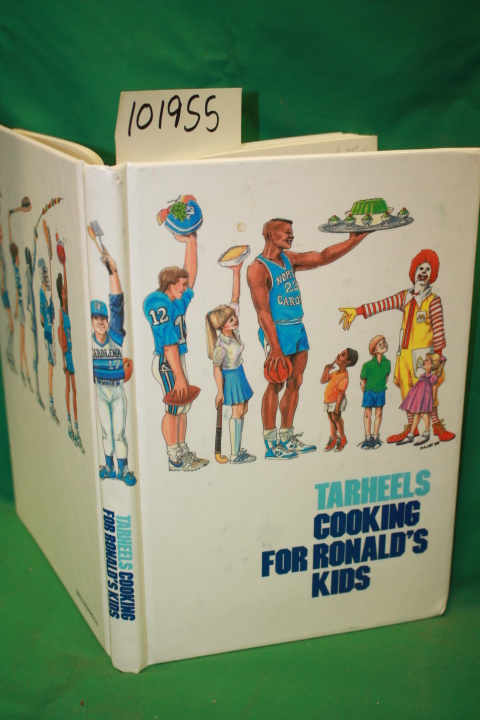 The Ronald McDonald House of Chapel Hill: Tarheels Cooking for Ronald's Kids