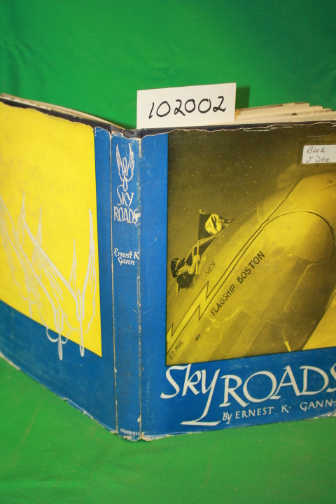 Gann, Ernest K.: Sky Roads