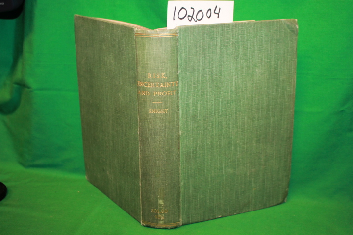 Knight, Frank H.: Risk, Uncertainty and Profit  Fair+
