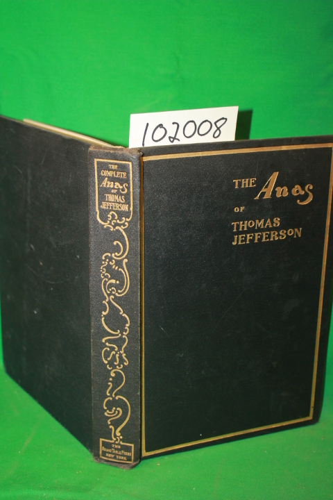 Jefferson, Thomas; Sawvel, Franklin B.: The Complete ANAS of Thomas Jefferson