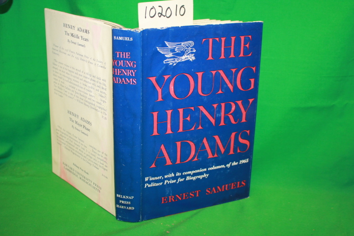 Samuels, Ernest: The Young Henry Adams