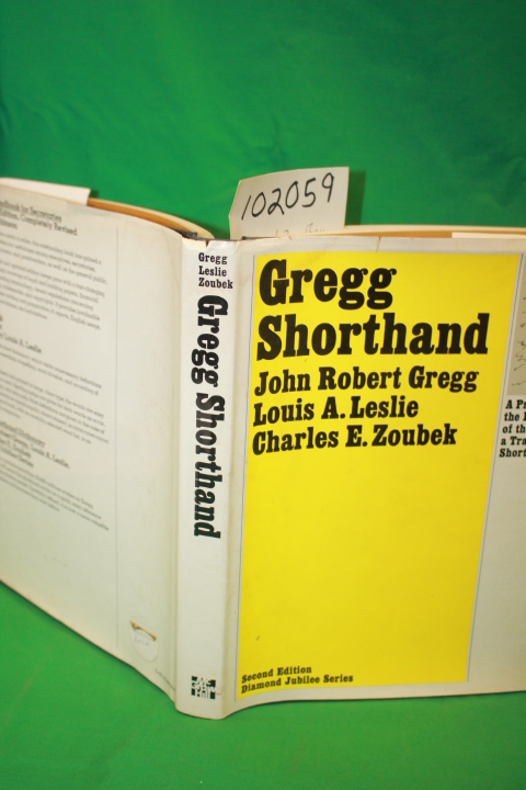 Gregg, John Robert; Leslie, Louis A;...: Gregg Shorthand a Presentation of th...