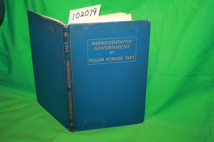 Taft, William Howard: Representative Government in the United States