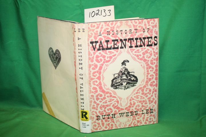 Lee, Ruth Webb: A History of Valentines