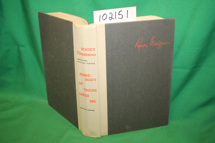 Graziano, Rocky; Barber, Rowland: Somebody Up There Likes Me the Story of My ...