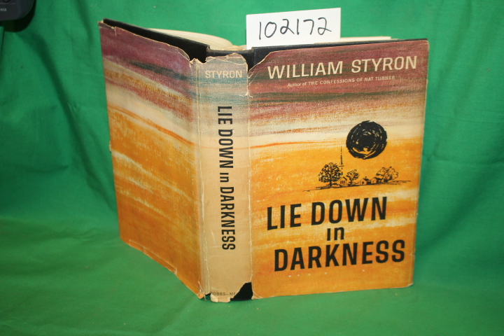Styron, William: Lie Down in Darkness