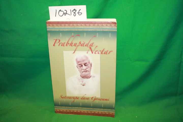 Prabhupada, A. C. Bhaktivedanta Swam...: Prabhupada Nectar Anecdotes from the...