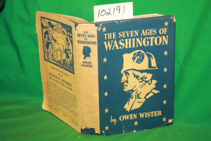 Wister, Owen: The Seven Ages of Washington