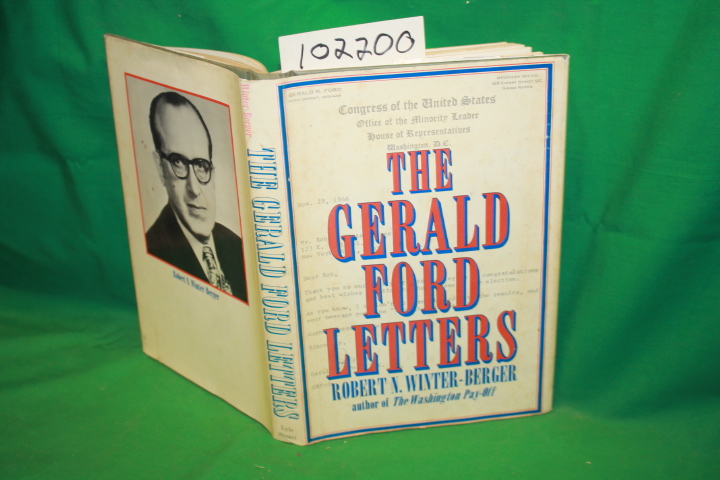 Winter-Berger, Robert N.: The Gerald Ford Letters