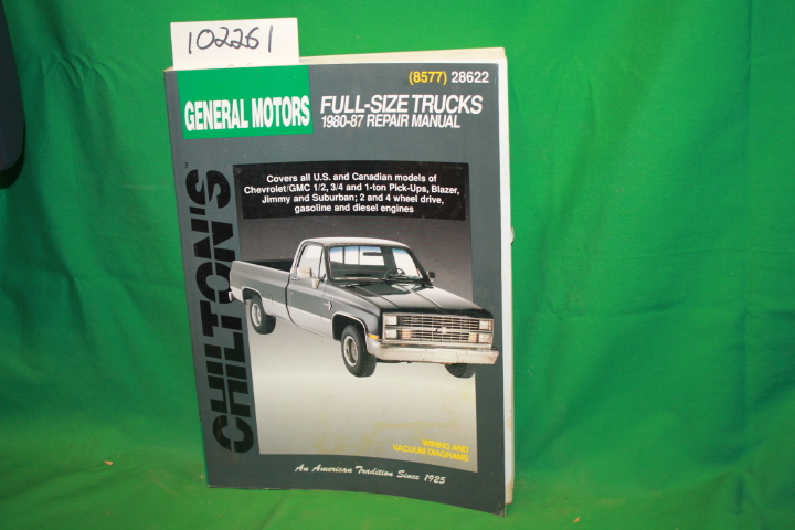Chilton Automotive Books: General Motors Full-Size Trucks 1980-87 Repair Manual