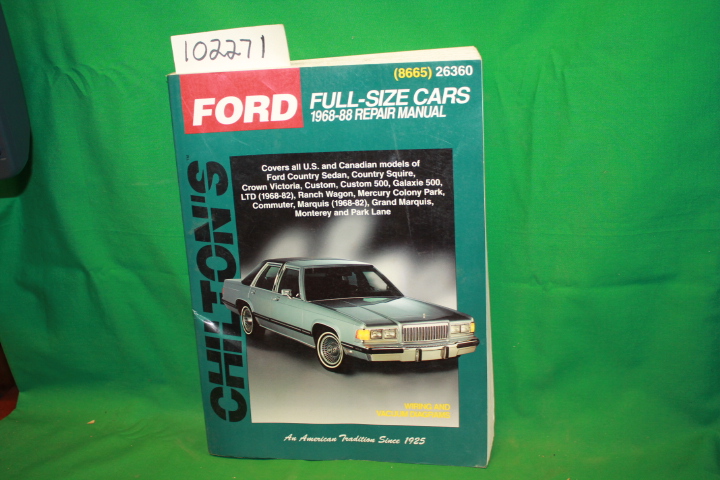 Chilton Automotive Books: Chilton's Ford Full-Size Cars 1968-88 Repair Manual