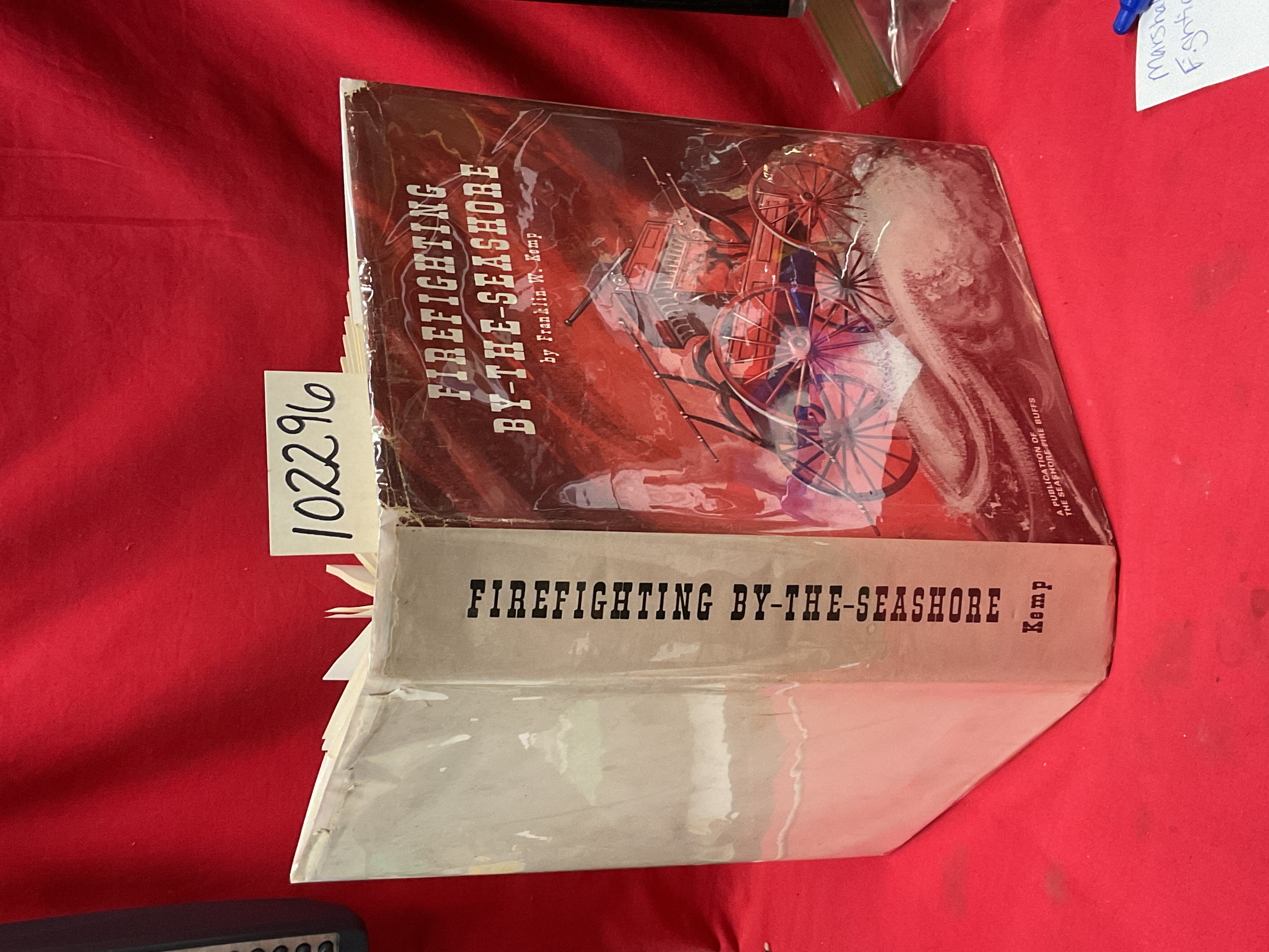Kemp, Franklin W.: Firefighting By-The-Seashore a History of the Atlantic Cit...