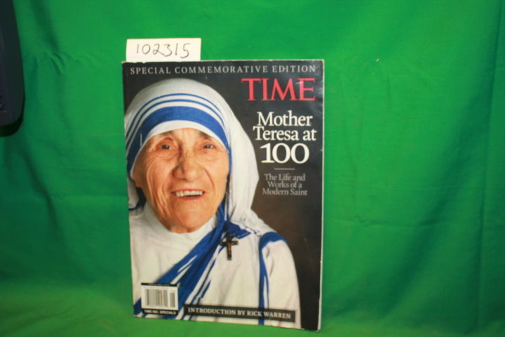 Stengel, Richard: Time Special Commemorative Edition: Mother Teresa at 100