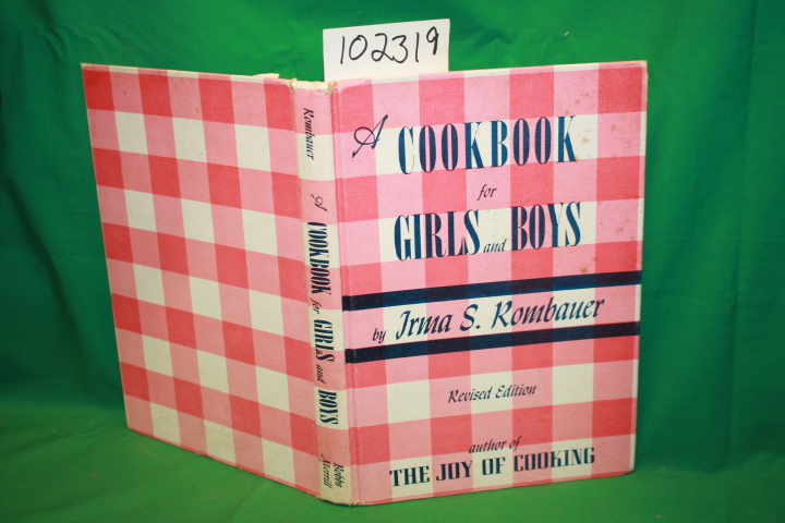 Rombauer, Irma S.: A Cookbook for Girls and Boys