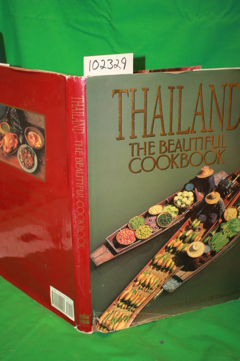 Poladitmontri, Panurat; Lew, Judy; Warren, W...: Thailand the Beautiful Cookbook