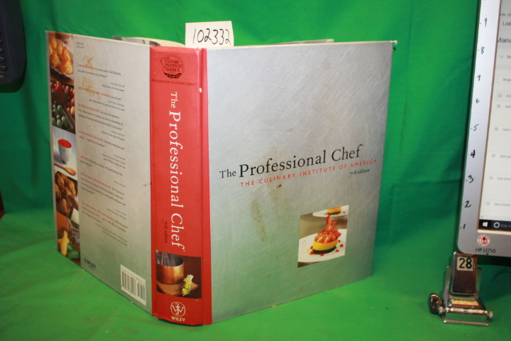 The Culinary Institute of America; R...: The Professional Chef 7th Edition th...