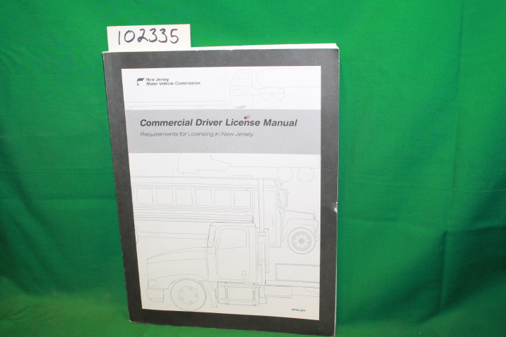 New Jersey Motor Vehicle Commission: Commercial Driver License Manual Requirm...