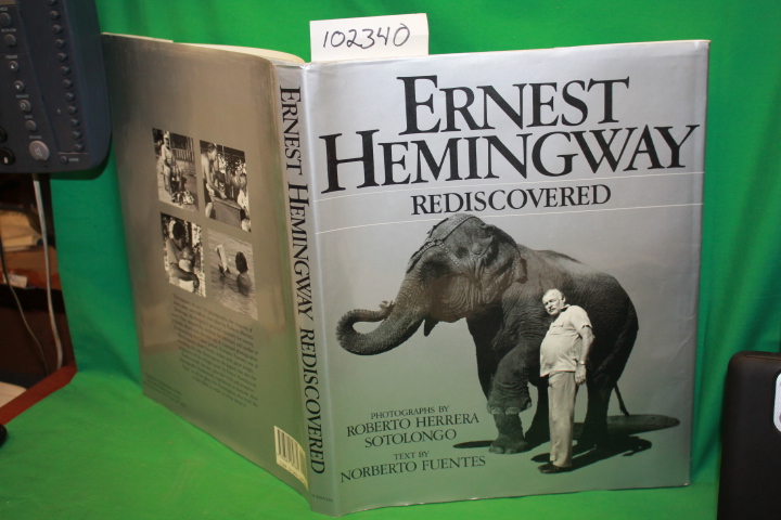 Fuentes, Norberto: Ernest Hemingway Rediscovered
