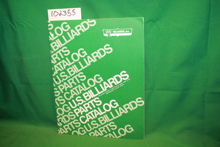 U. S. Billiards, Inc.: U. S. Billiards Parts Catalog