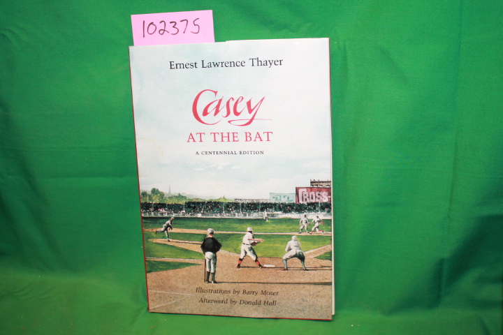 Thayer, Ernest Lawrence: Casey at the Bat