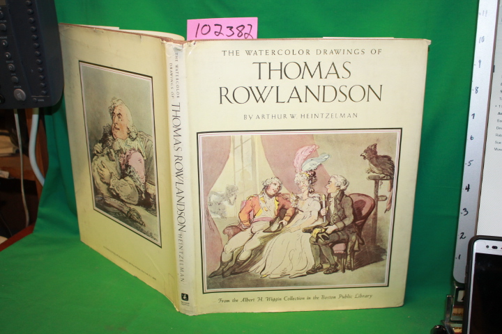 Heintzelman, Arthur W.: The Watercolor Drawings of Thomas Rowlandson From the...