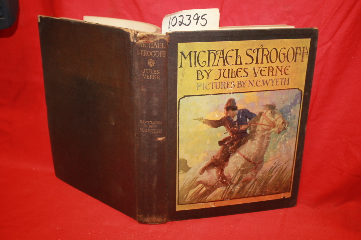 Verne, Jules: Michael Strogoff a Courier of the Czar