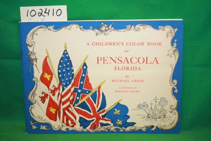 Leigh, Michael: A Children's Color Book of Pensacola Florida (coloring book)