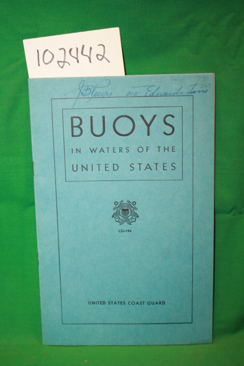 United States Coast Guard: Buoys in Waters of the United States