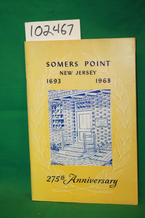 Rundstrom, Olive Conover: History of Somers Point: 1693 - 1968 275th Anniversary