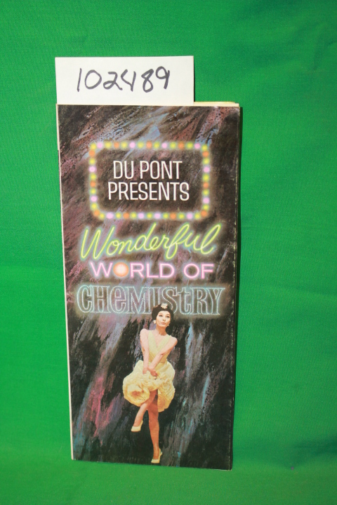 Du Pont: Du Pont Presents: Wonderful World of Chemistry (New York World's Fai...