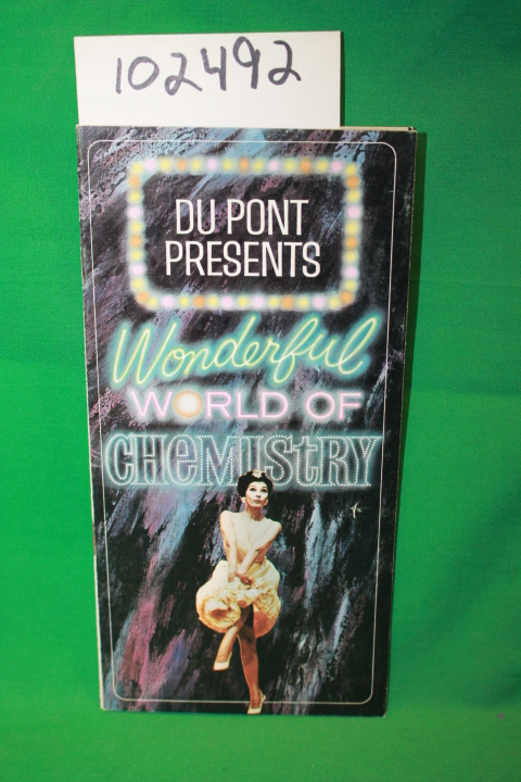Du Pont: Du Pont Presents: Wonderful World of Chemistry (New York World's Fai...