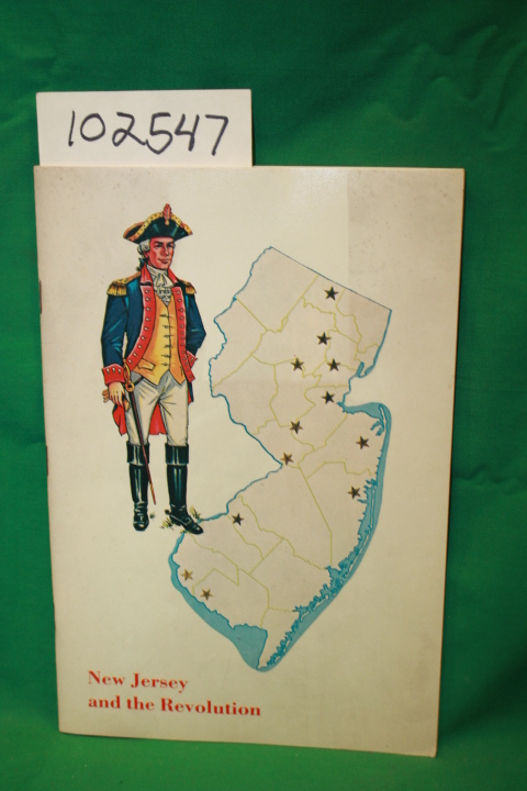 Bigraphical Committee; New Jersey Sc...: New Jersey and the Revolution Spring...